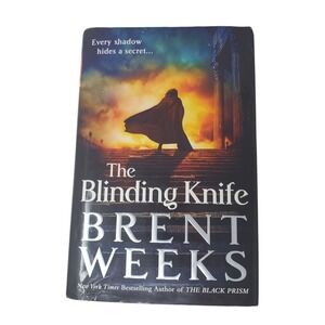 The Blinding Knife Brent Weeks Lightbringer Book 2 First Edition Hardcover 2012